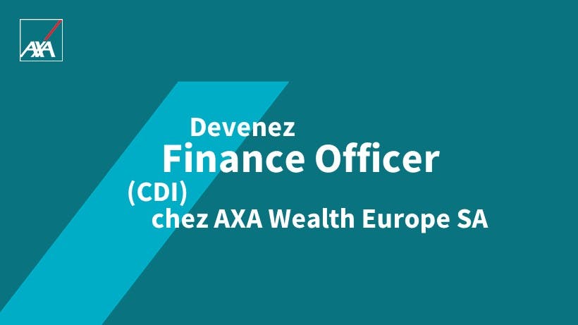 AXA Wealth Europe Career CDI Finance Officer Luxembourg