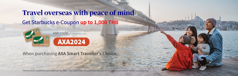 Travel Overseas with peace of mind and get Starbucks e-Coupon up to 1,000 THB.